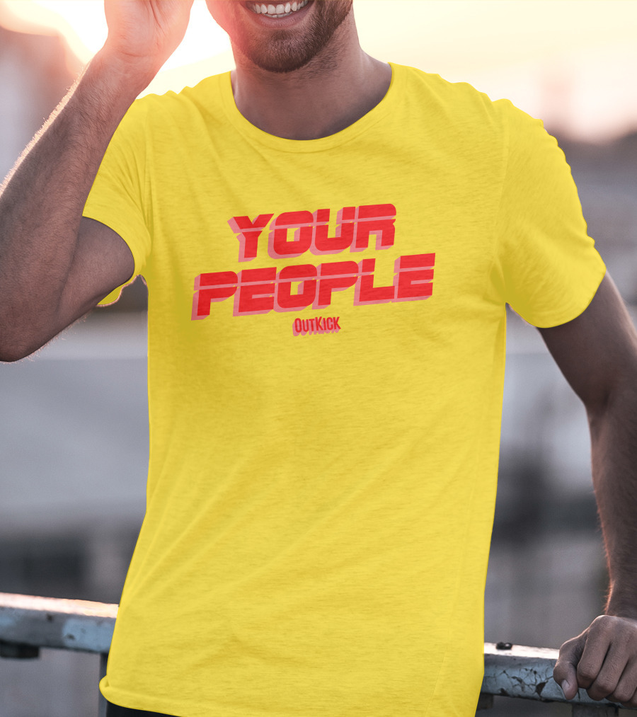 Your People Outkick Red Text T-Shirt
