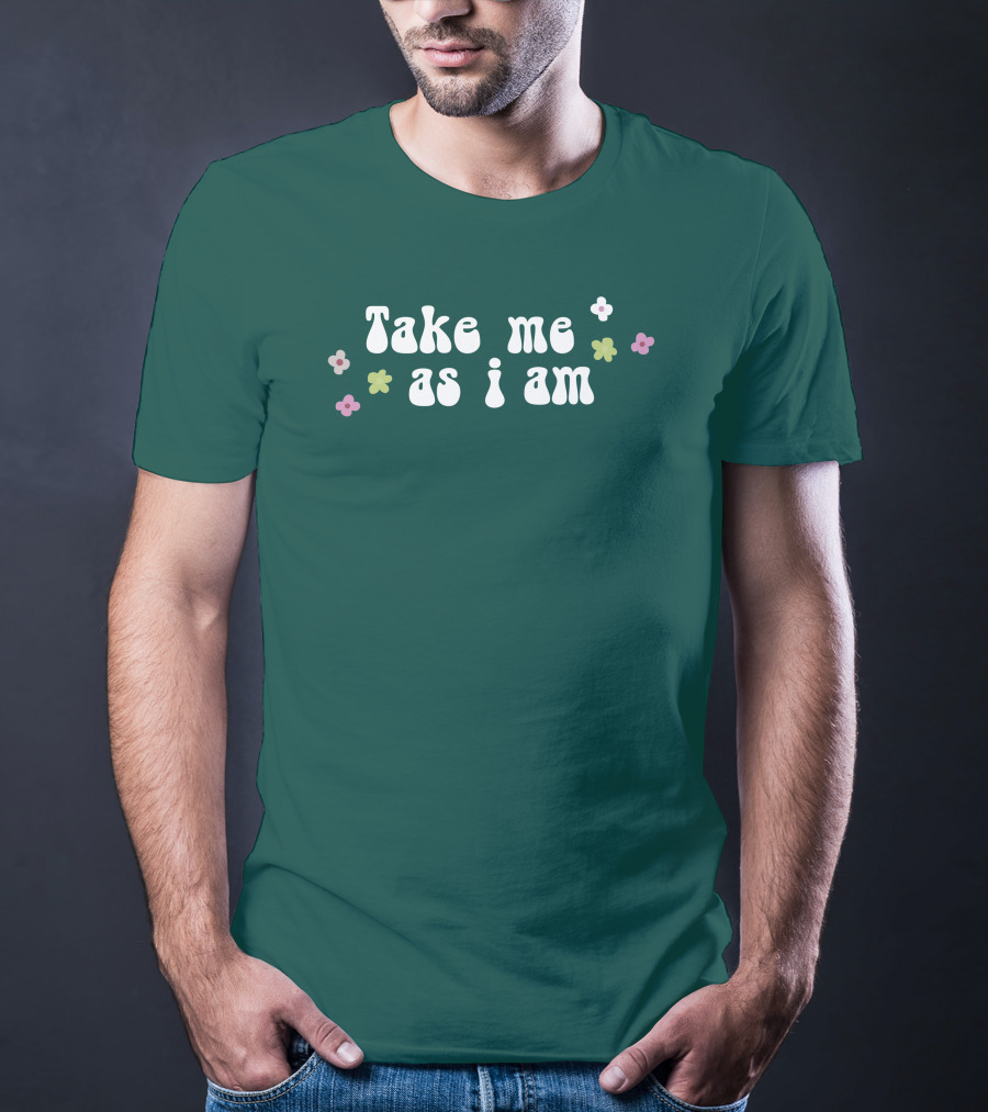 Take Me As I Am Flower Motif T-Shirt