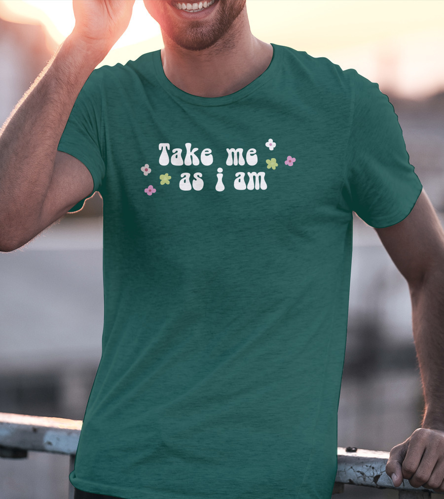 Take Me As I Am Flower Motif T-Shirt