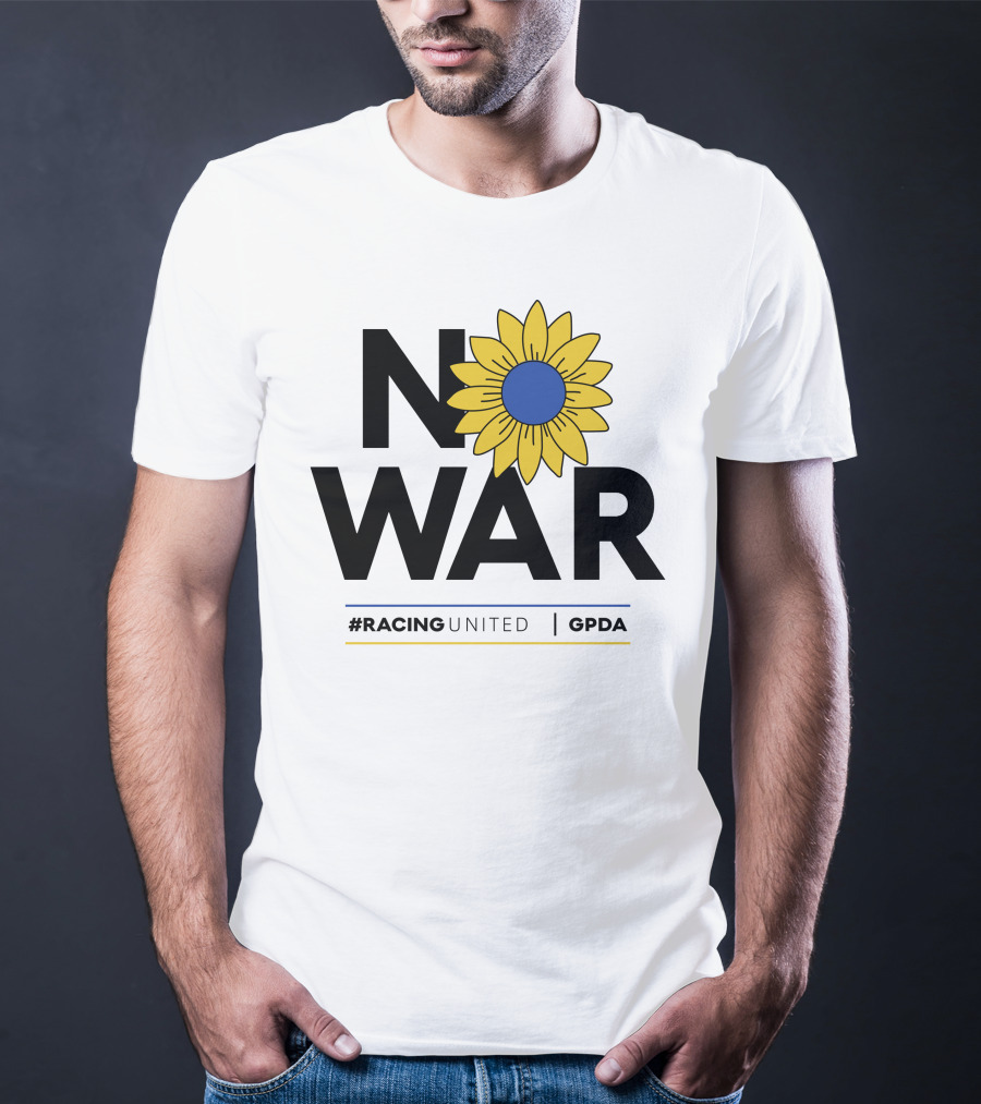 F1 Drivers No War Sunflower RacingUnited GPDA T-Shirt
