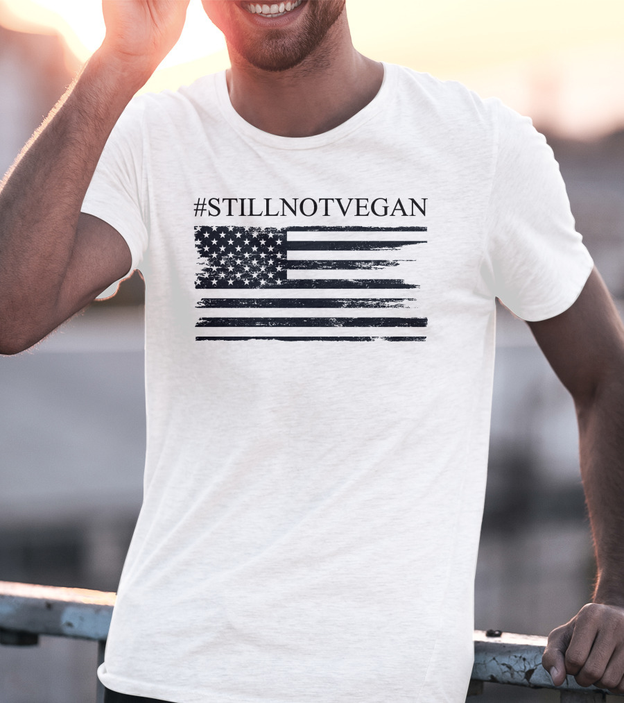 Dr Shawn Baker #StillNotVegan American Flag T-Shirt