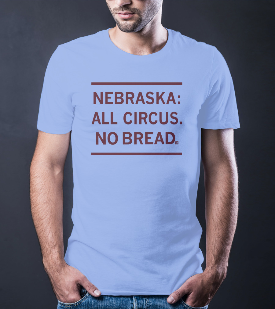 Raygun Nebraska All Circus No Bread T-Shirt