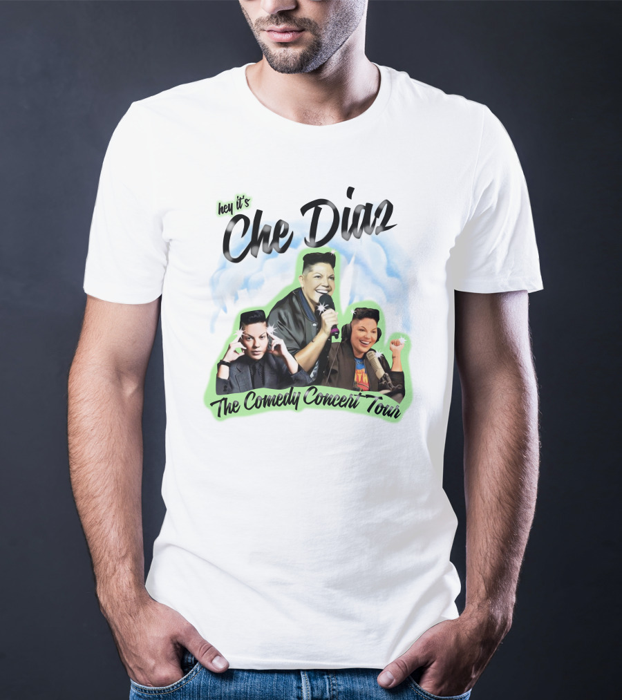 Hey It's Che Diaz The Comedy Concert Tour T-Shirt