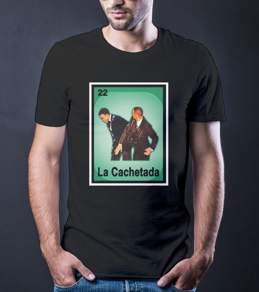 La Cachetada Loteria 22 T-Shirt