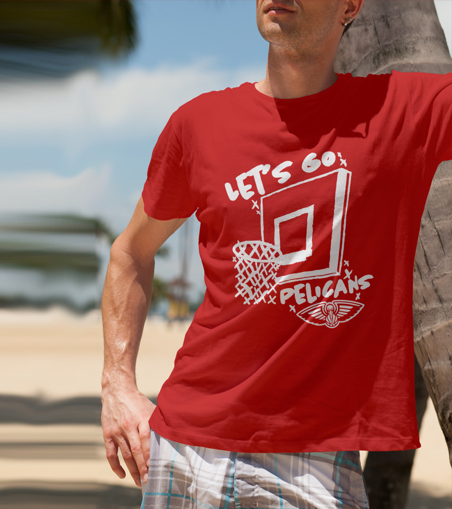 Let's Go Pelicans Basketball Hoop T-Shirt