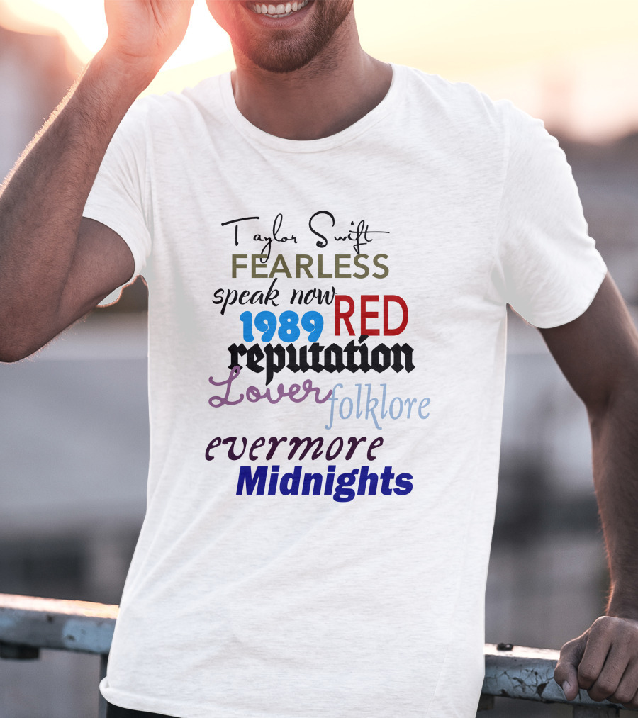 Taylor Swift Fearless Speak Now 1989 Red Reputation Lover Folklore Evermore Midnights The Eras Tour T-Shirt