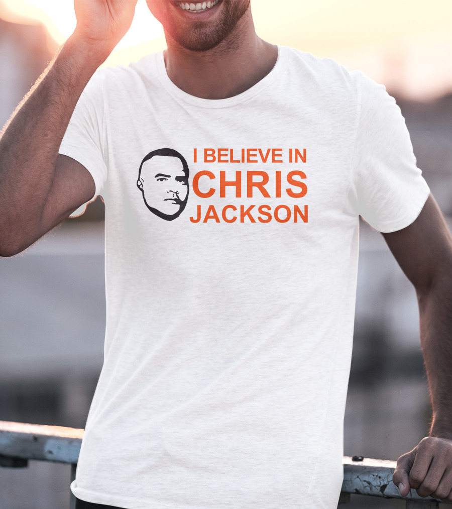 I Believe In Chris Jackson Broadway T-Shirt