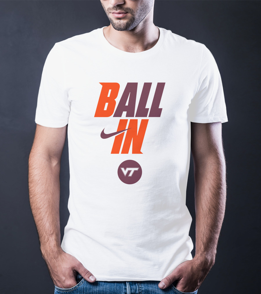 Ball In VT Virginia Tech Football T-Shirt