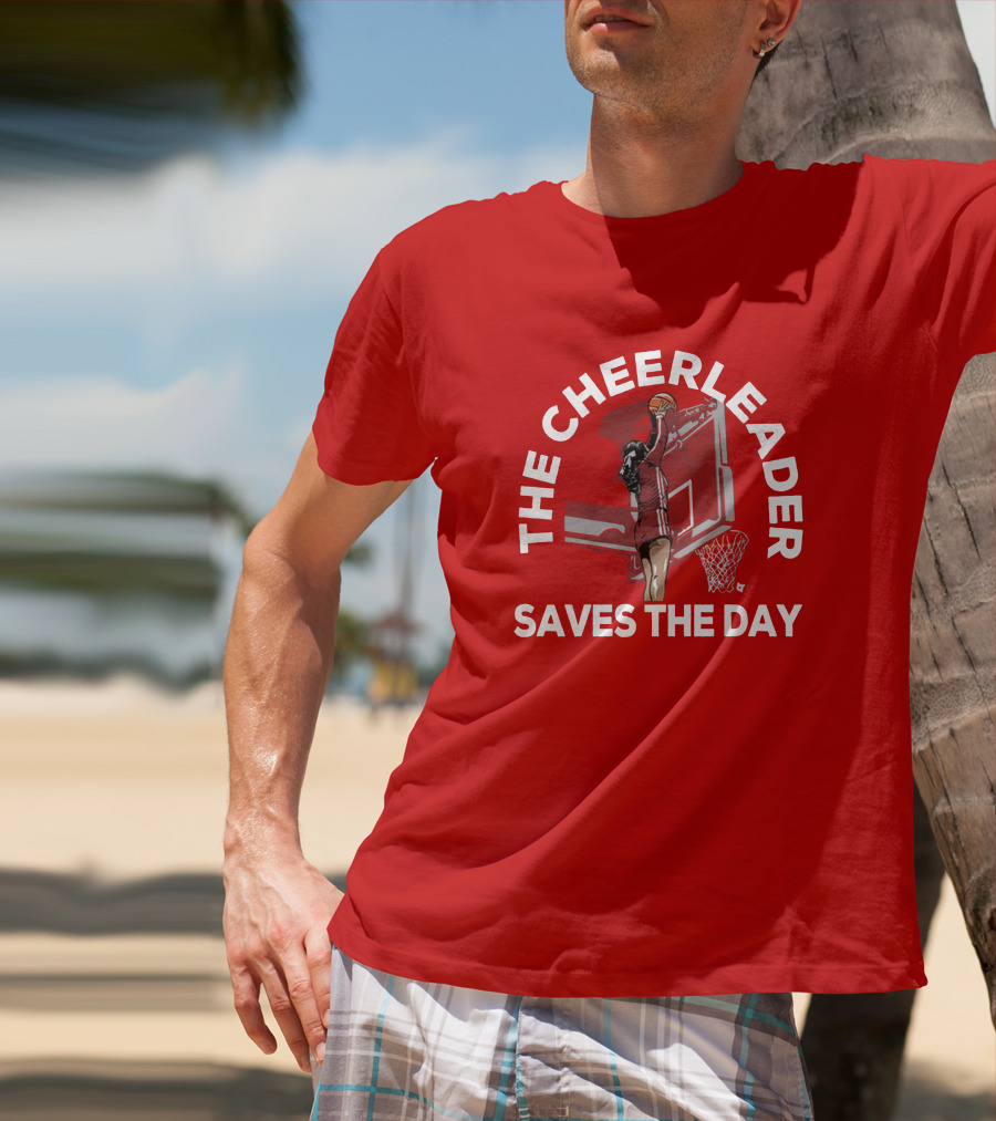 The Cheerleader Saves The Day Basketball Dunk Action T-Shirt