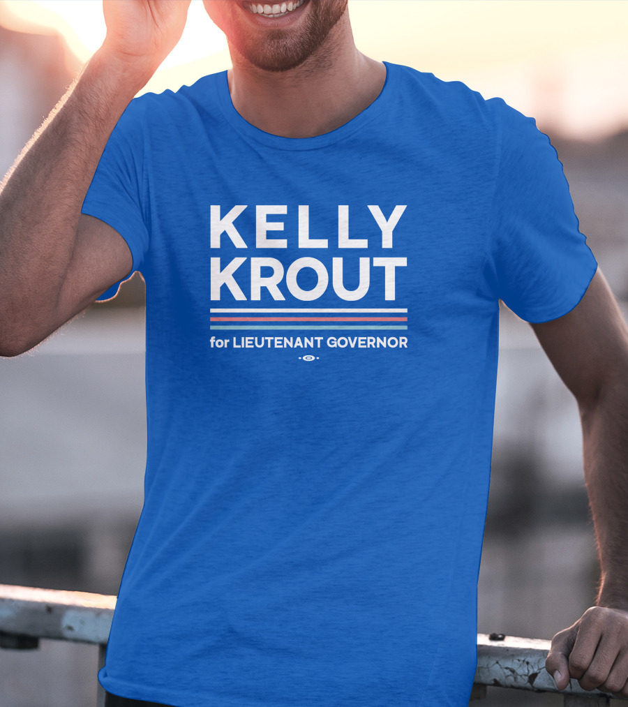Kelly Krout For Lieutenant Governor Campaign Blue T-Shirt