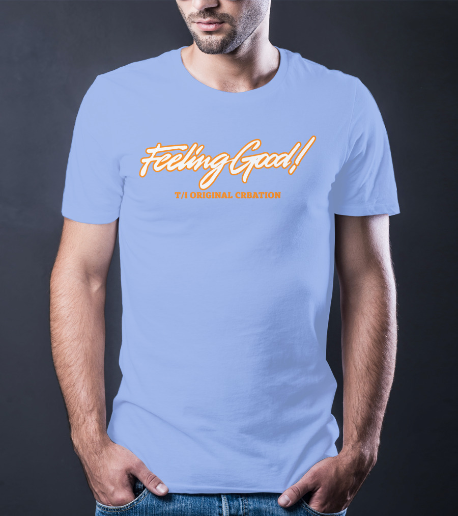 Feeling Good Tommyinnit T/I Original Creation T-Shirt