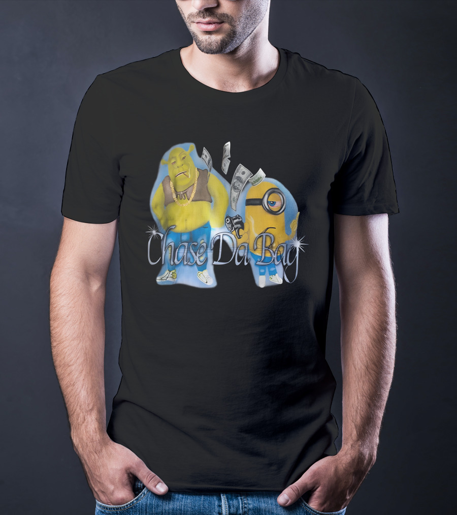 Chase Da Bag Shrek Minion Money T-Shirt