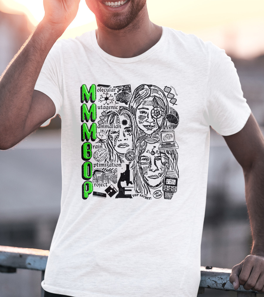 MMMBop Molecular Mutagenic Mammalian Brain Optimization Project T-Shirt