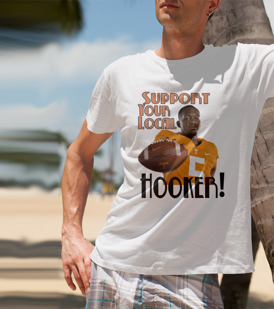 Hendon Hooker Support Your Local Hooker Tennessee Volunteers Football T-Shirt