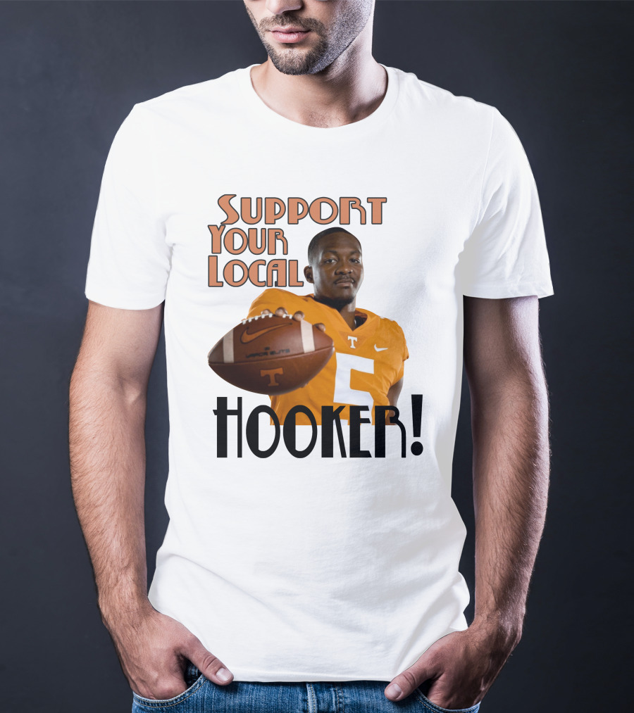 Hendon Hooker Support Your Local Hooker Tennessee Volunteers Football T-Shirt