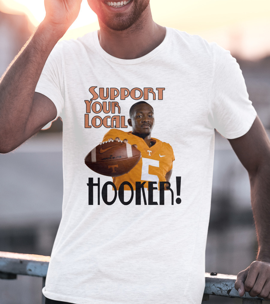 Hendon Hooker Support Your Local Hooker Tennessee Volunteers Football T-Shirt