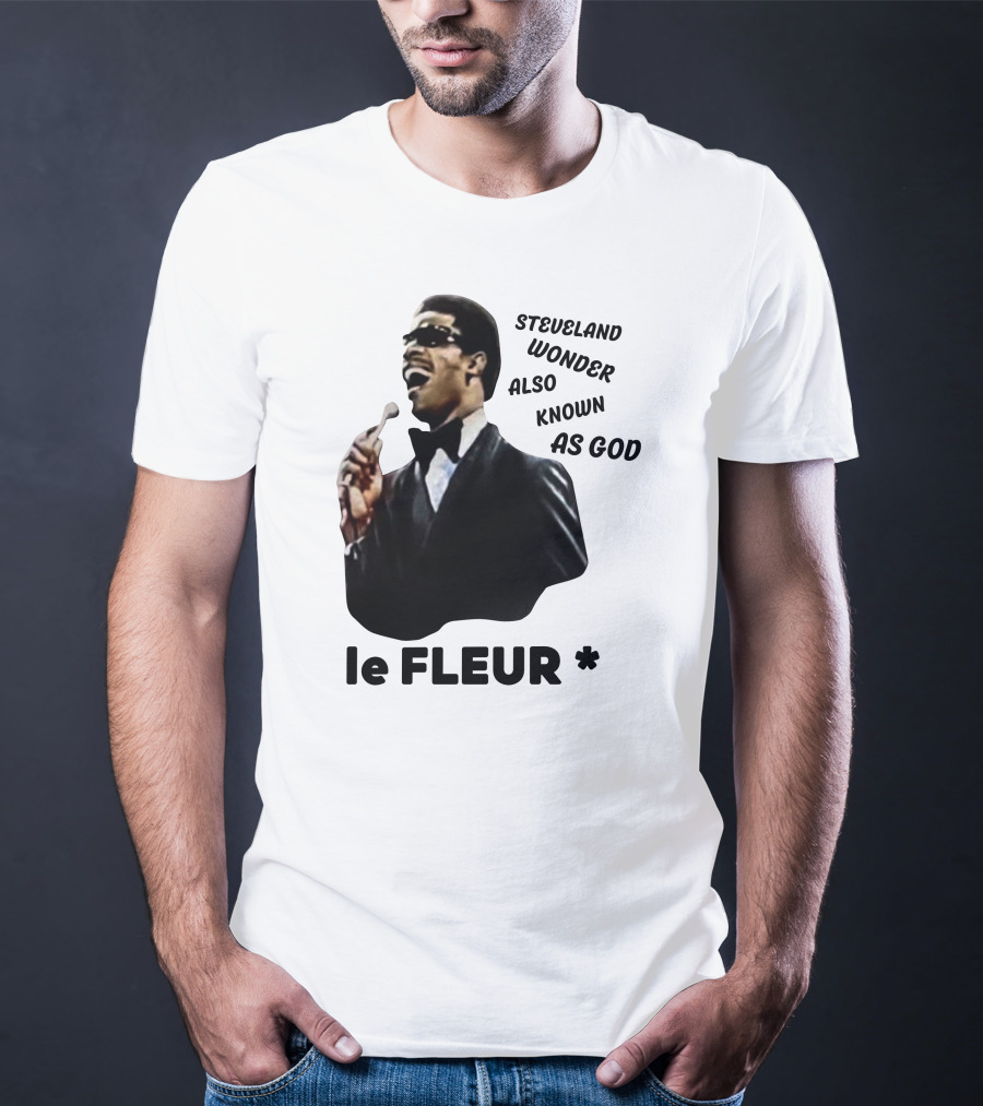 Steveland Wonder Also Known As God Le Fleur T-Shirt
