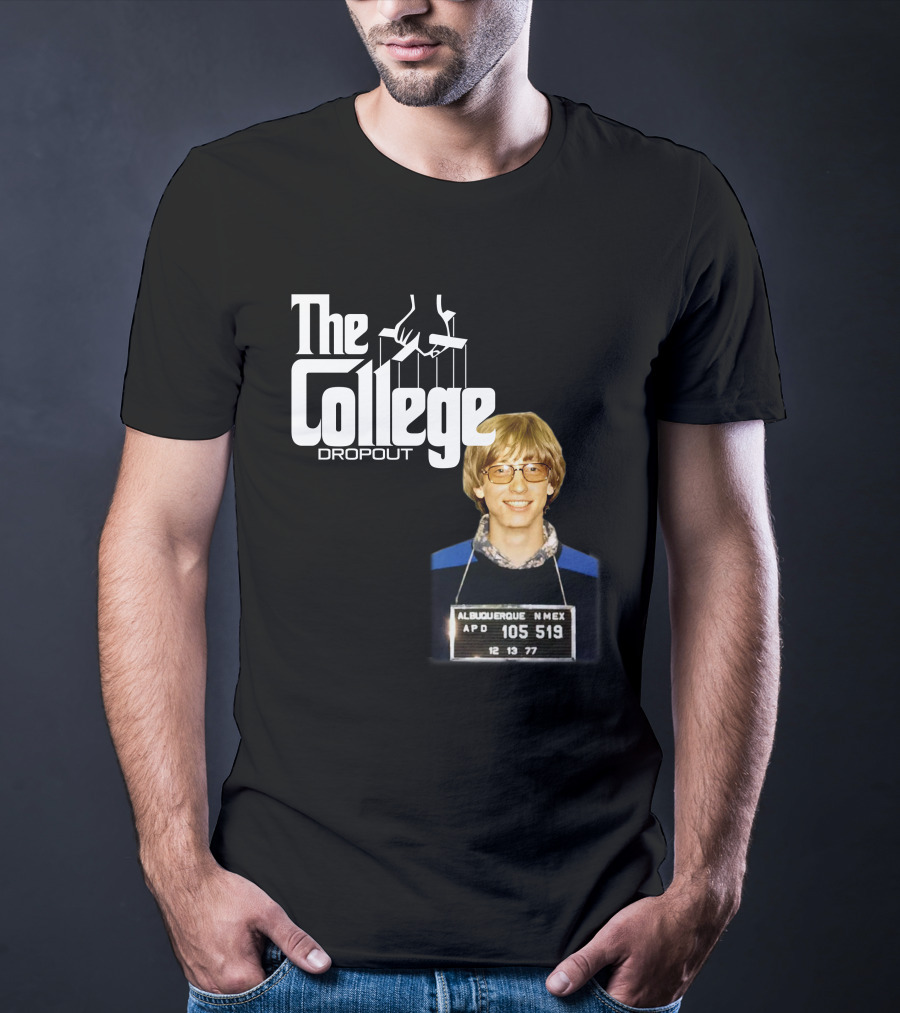 The College Dropout Godfather Bill Gates Mugshot Albuquerque NM 1977 T-Shirt