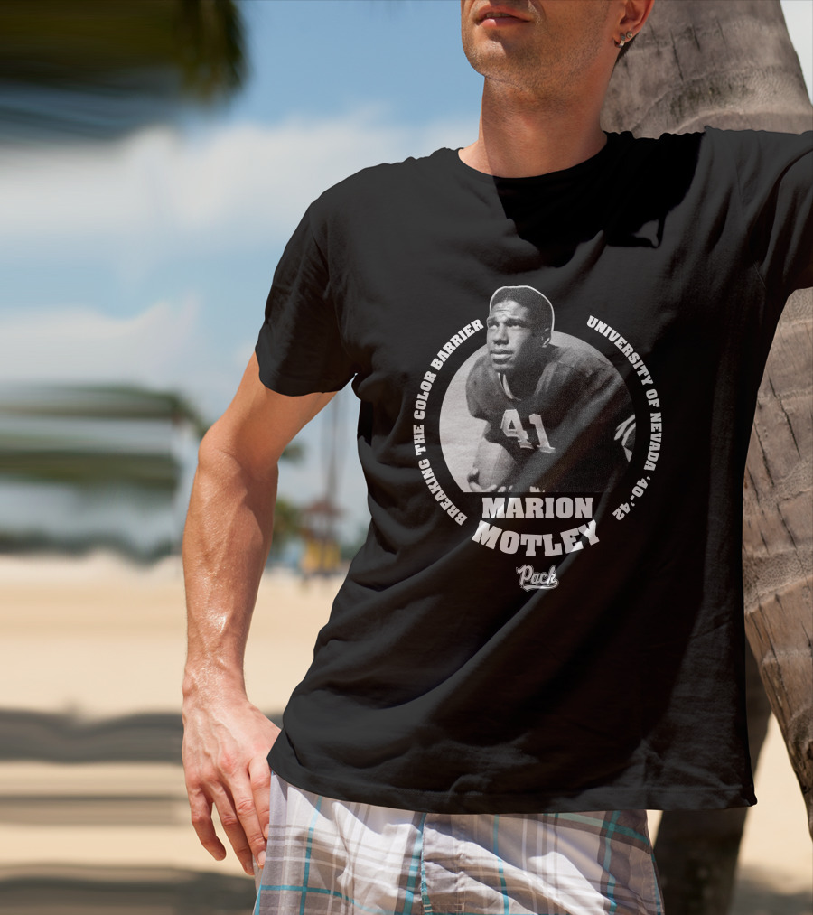 Breaking The Color Barrier Marion Motley University Of Nevada Football Pack T-Shirt