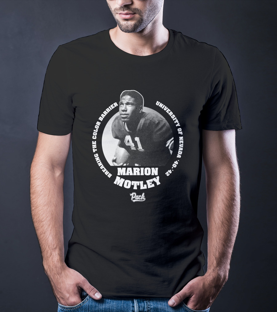 Breaking The Color Barrier Marion Motley University Of Nevada Football Pack T-Shirt
