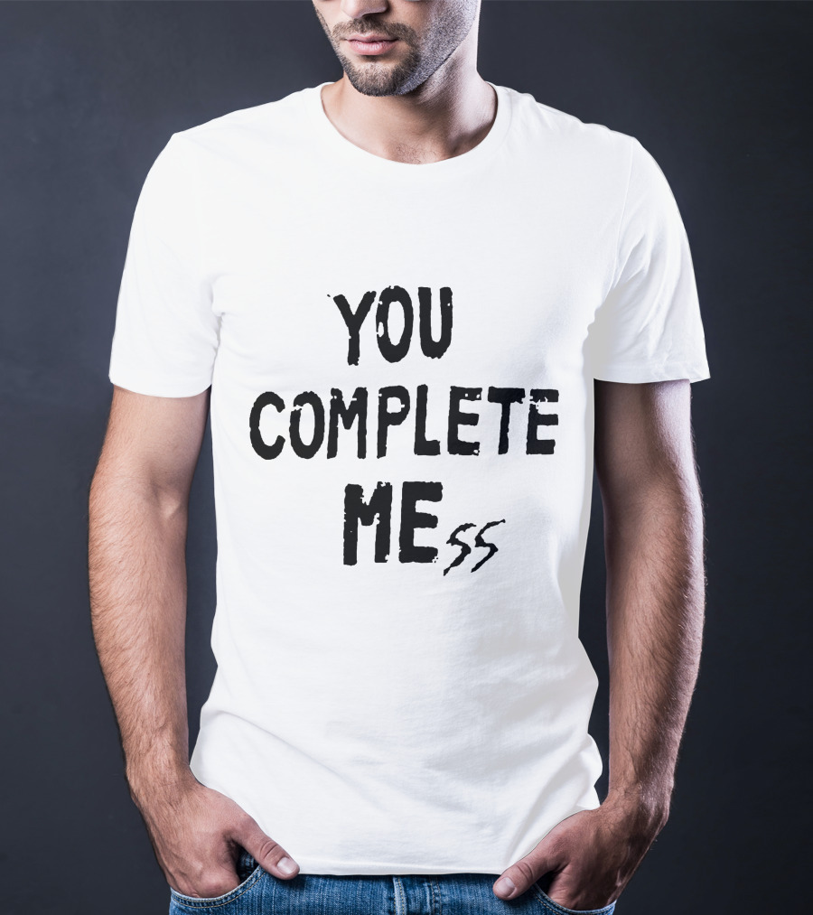 You Complete Me SS T-Shirt