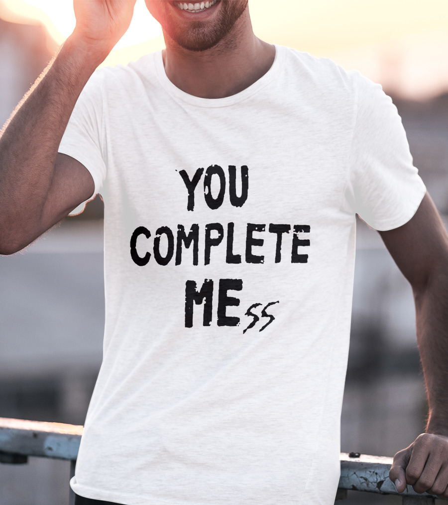 You Complete Me SS T-Shirt