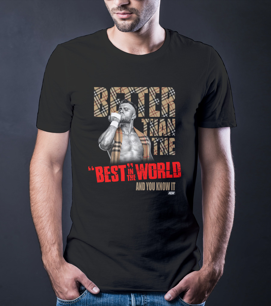 MJF Better Than The Best In The World And You Know It AEW T-Shirt