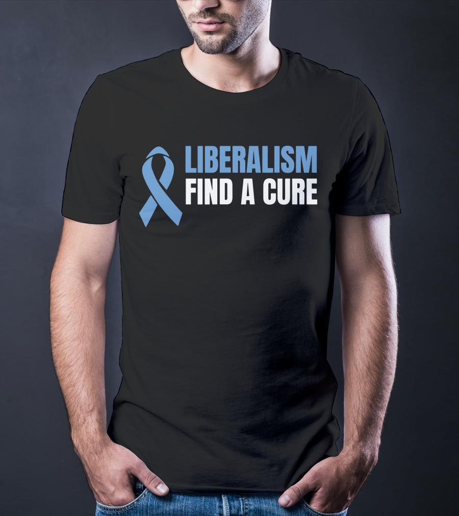 Liberalism Find A Cure Blue Awareness T-Shirt