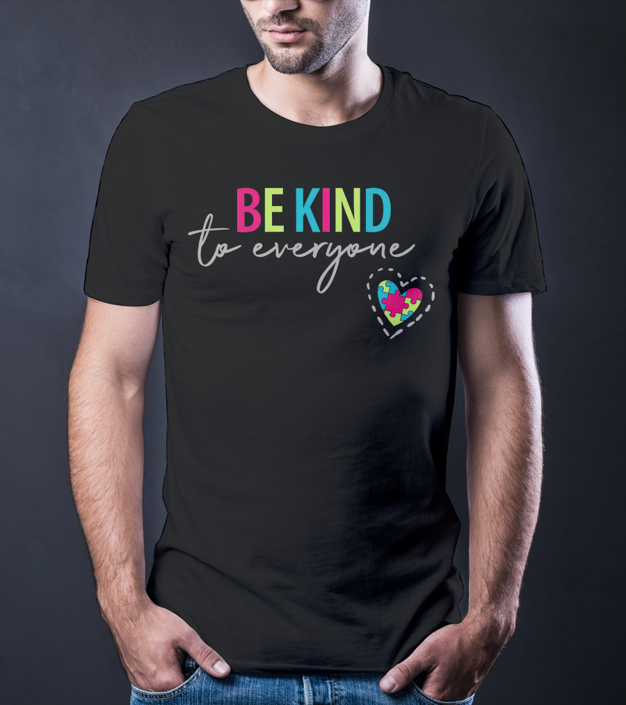 BE KIND To Everyone Puzzle Heart T-Shirt