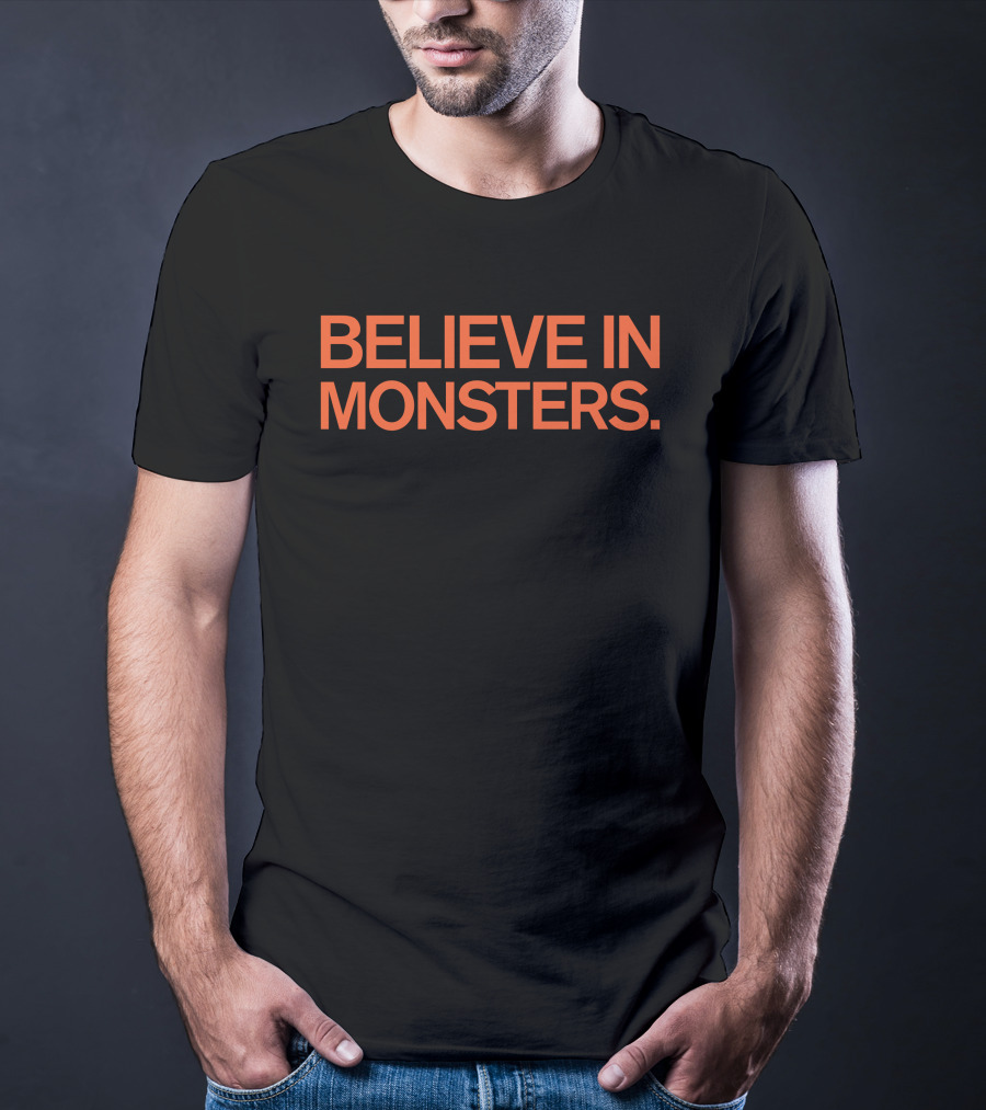 Brenda Webber Believe In Monsters T-Shirt