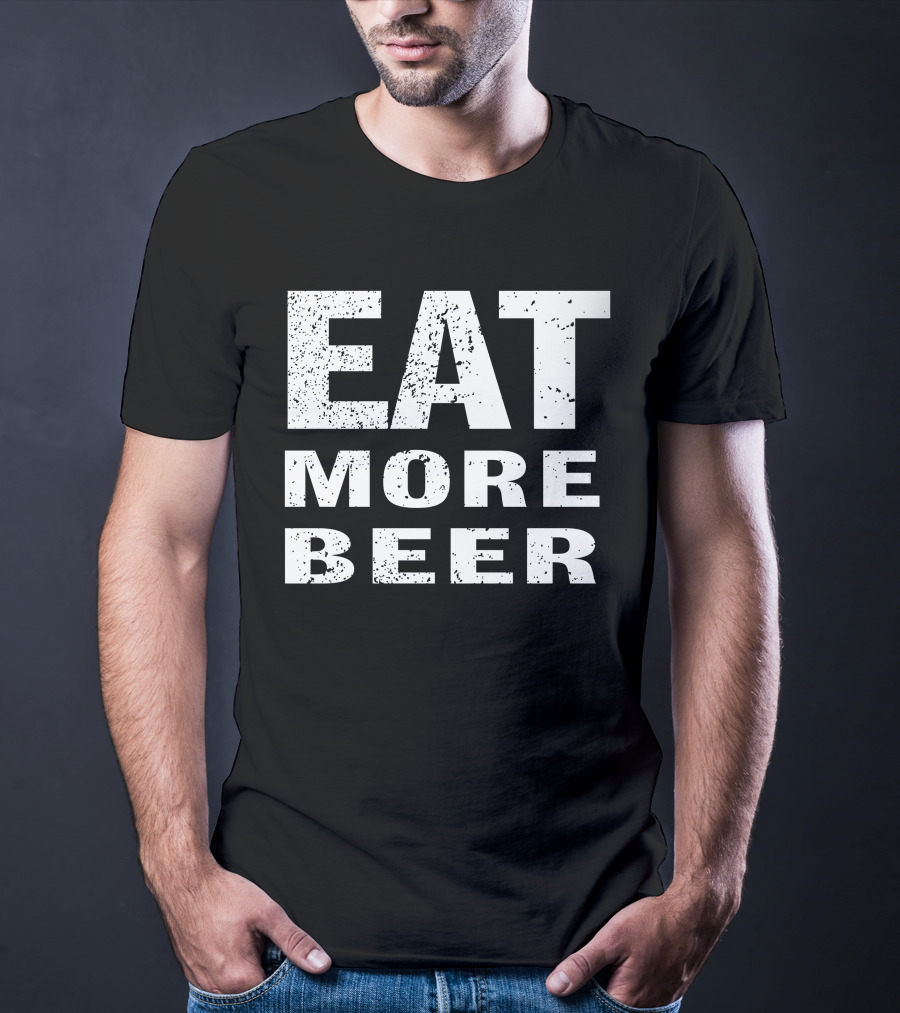 EAT MORE BEER Rusty Grunge T-Shirt