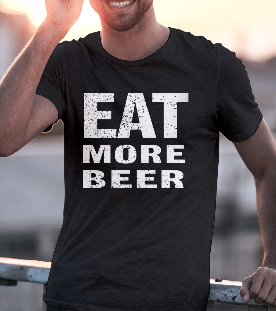 EAT MORE BEER Rusty Grunge T-Shirt
