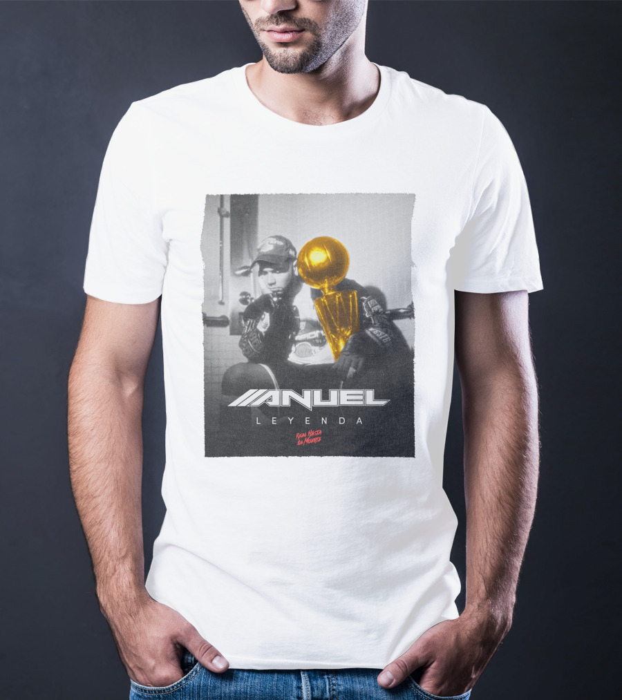 Anuel Leyenda Real Hasta La Muerte Legend T-Shirt