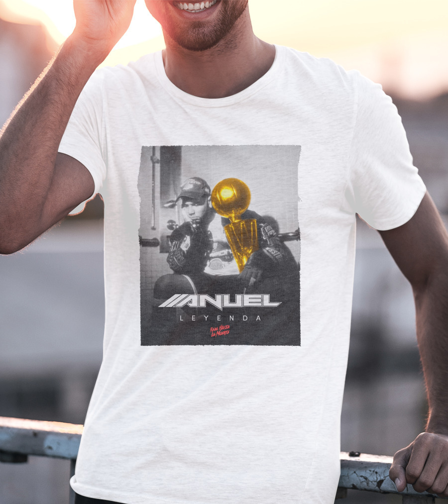 Anuel Leyenda Real Hasta La Muerte Legend T-Shirt