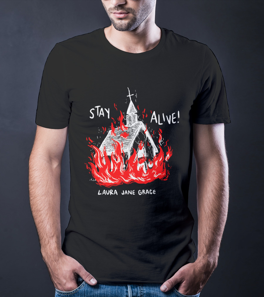 Laura Jane Grace Stay Alive Church In Flames T-Shirt