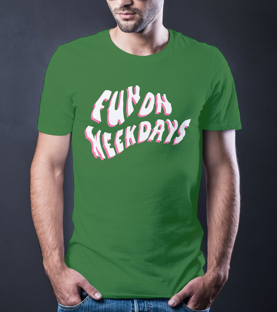 FOW Merch Limited Fun On Weekdays T-Shirt