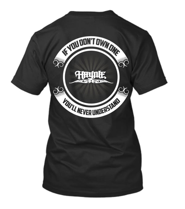 If You Don't Own One You'll Never Understand Haynie Boat T-Shirt