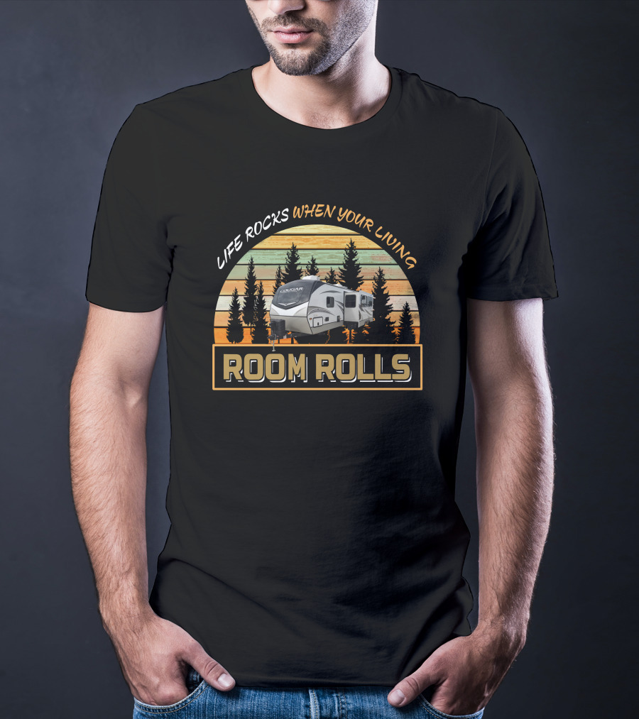 Life Rocks When Your Living Room Rolls Keystone Cougar 29bhs T-Shirt