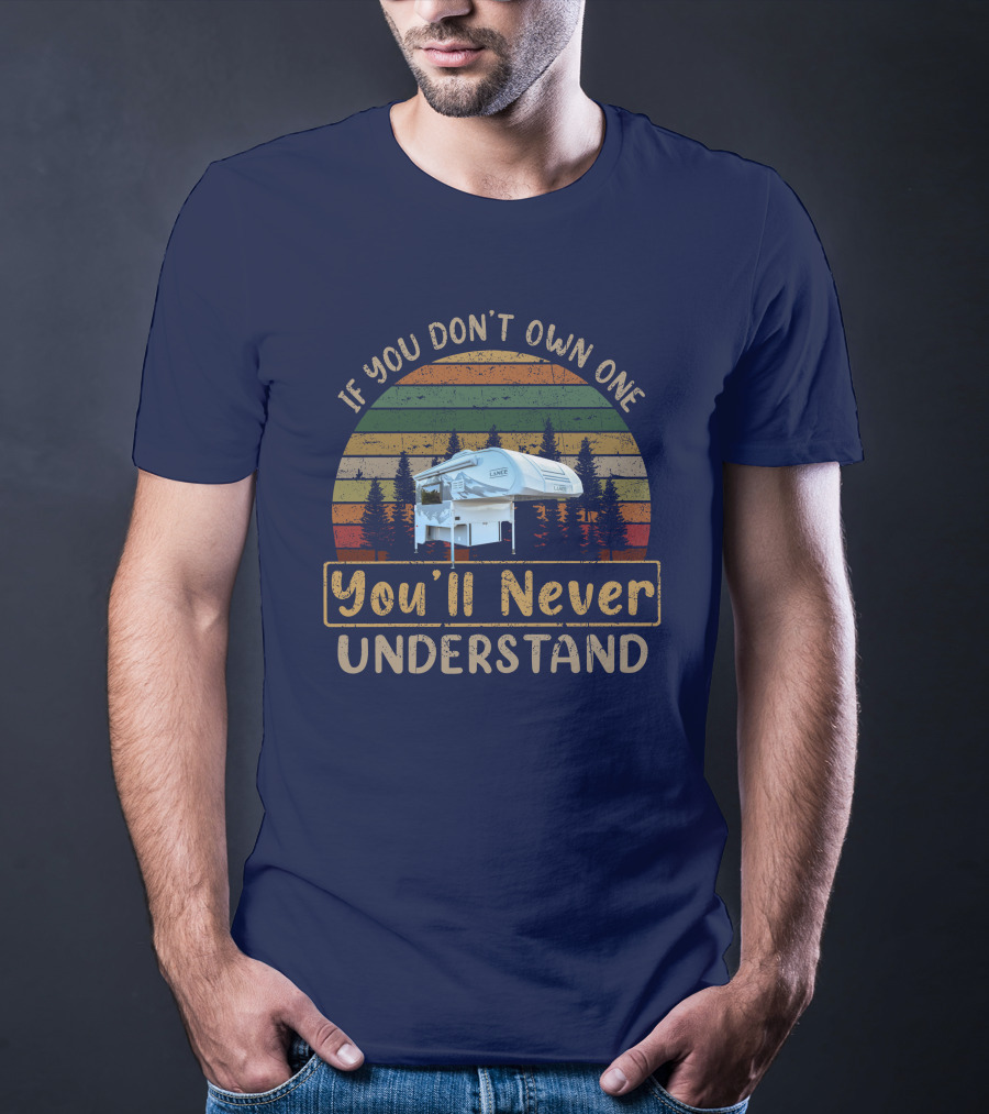 If You Don't Own One You'll Never Understand Lance 650 Camper Retro Sunset T-Shirt