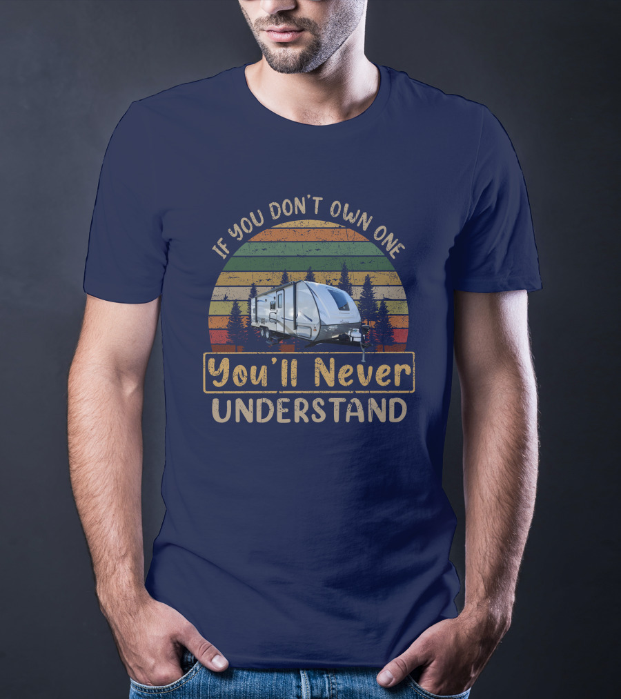 If You Don't Own One You'll Never Understand Apex Nano 208BHS T-Shirt