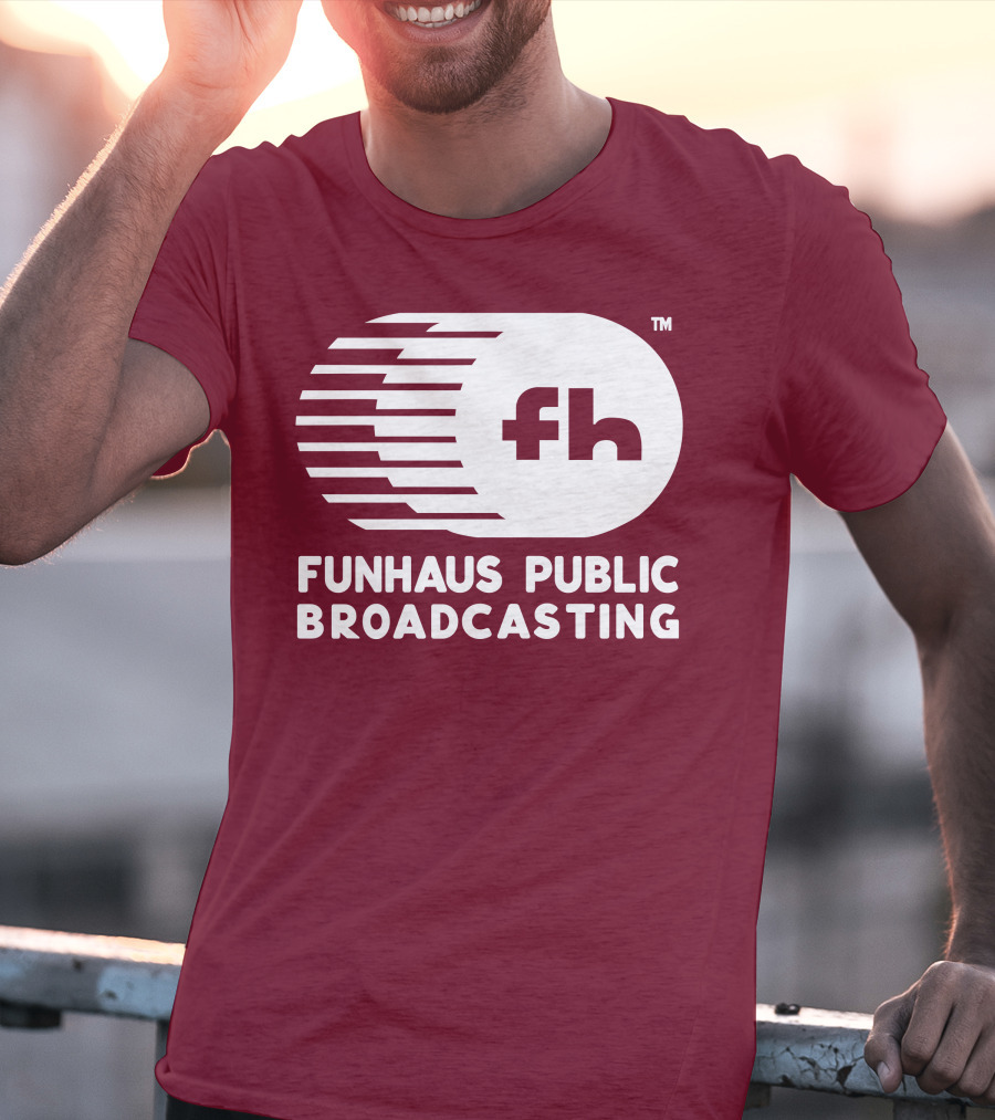Funhaus Public Broadcasting Logo Design Fh T-Shirt