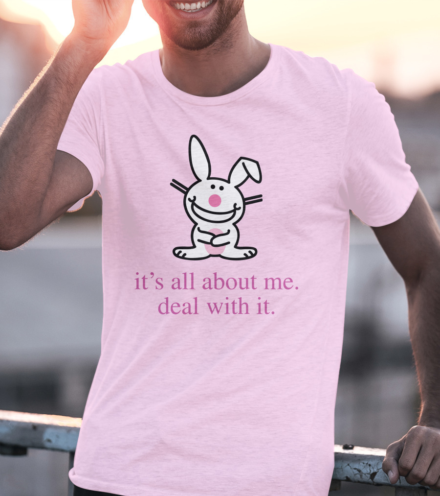 Emi It's All About Me Deal With It Happy Bunny T-Shirt
