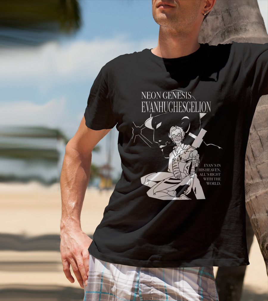 Neon Genesis Evanhughesgelion Evan's IN His Heaven, All's Right With The World T-Shirt