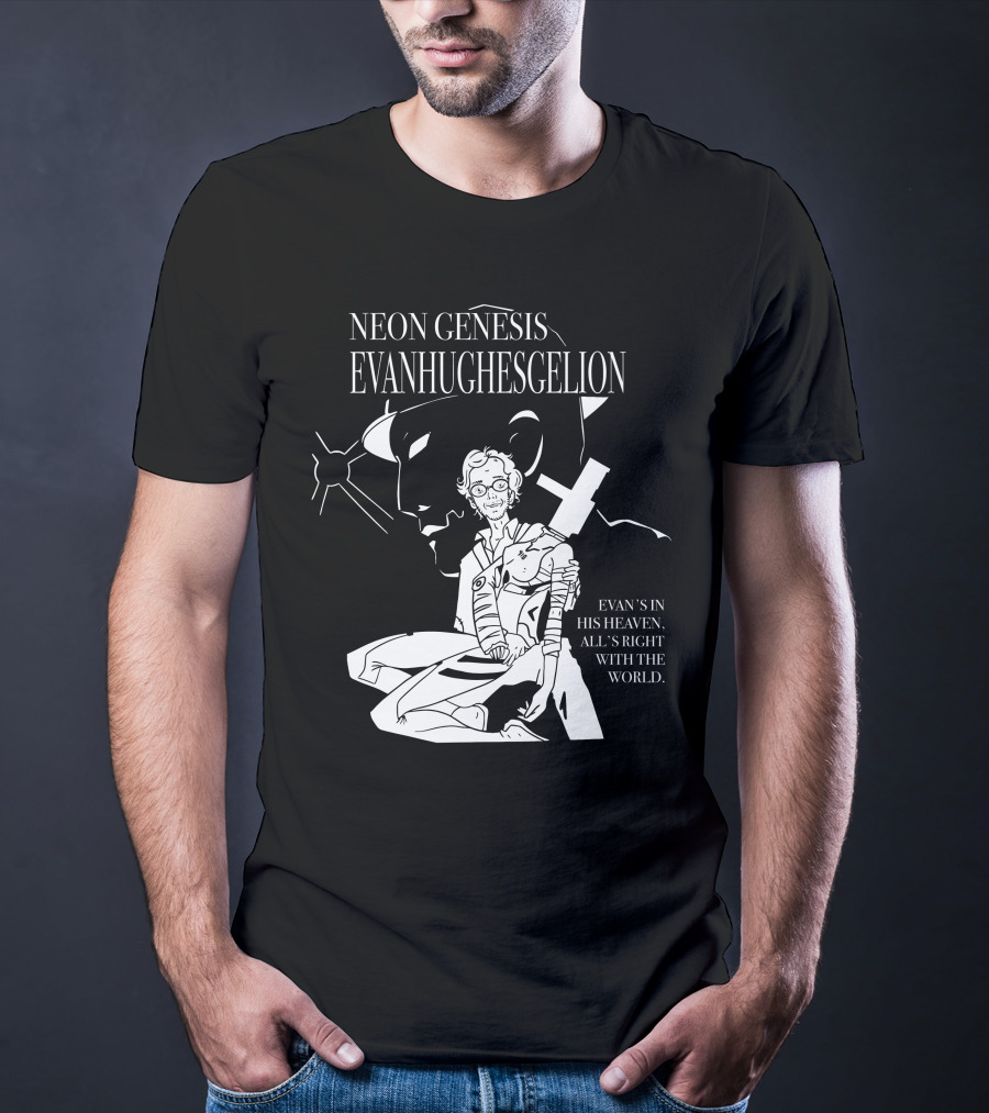 Neon Genesis Evanhughesgelion Evan's IN His Heaven, All's Right With The World T-Shirt