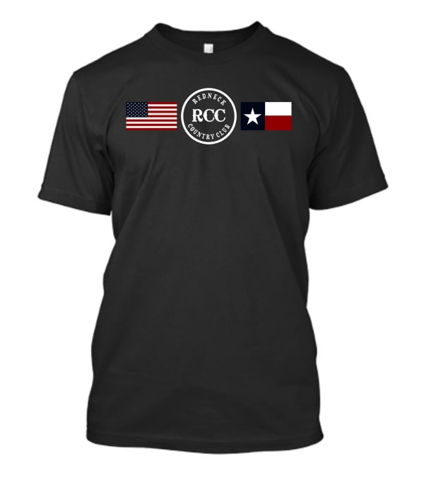 Redneck Country Club RCC With American And Texas Flags T-Shirt