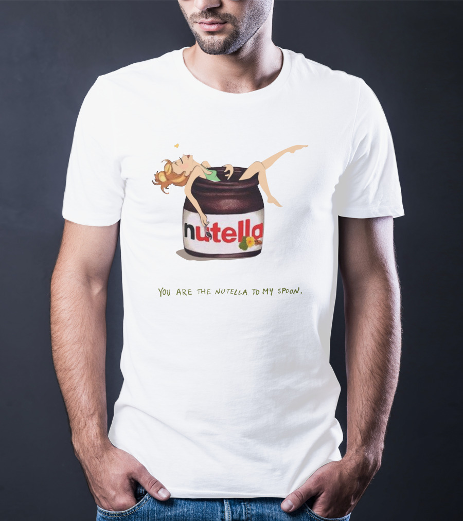 You Are The Nutella To My Spoon Nutella Jar Hugging T-Shirt