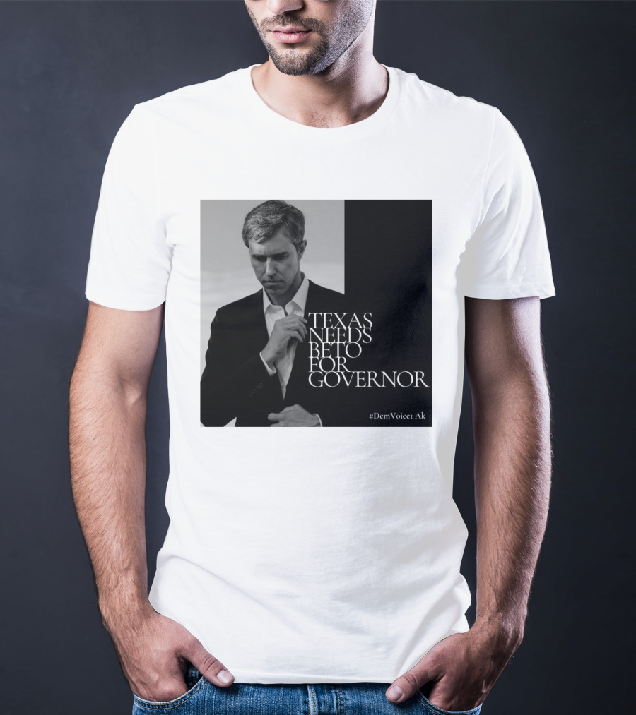 Texas Needs Beto For Governor #DemVoice1 Ak T-Shirt