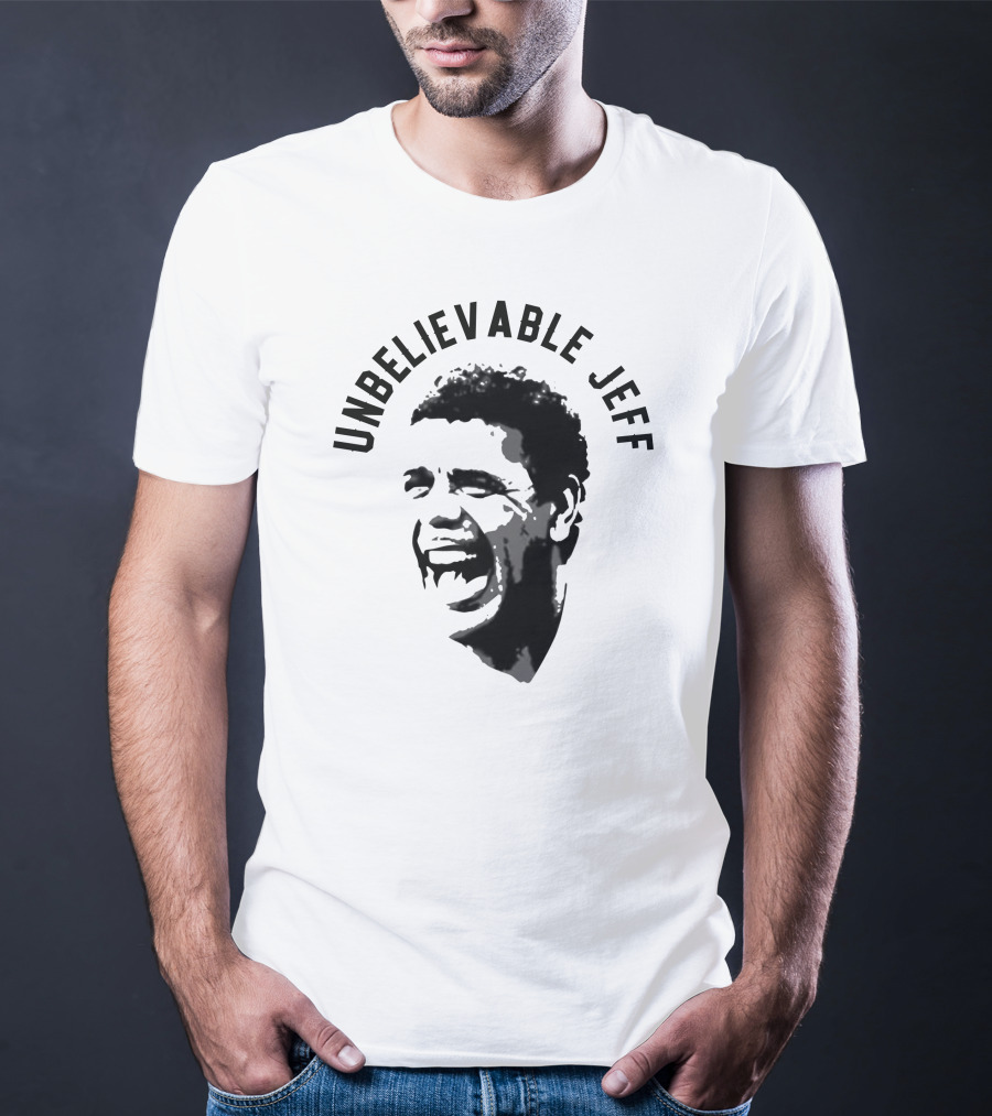 Unbelievable Jeff Iconic Laughing Face T-Shirt