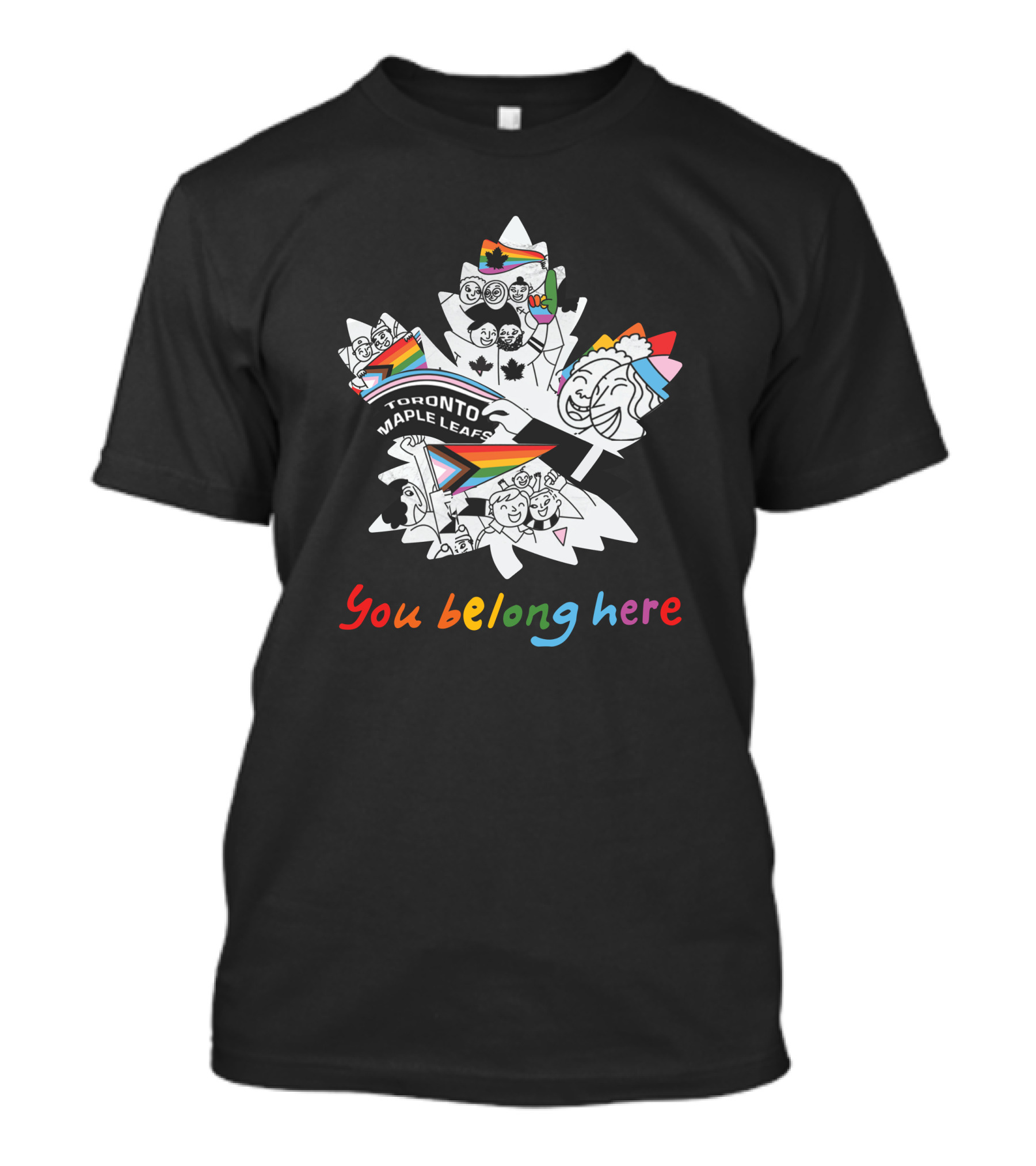 Toronto Maple Leafs You Belong Here Rainbow Pride T-Shirt