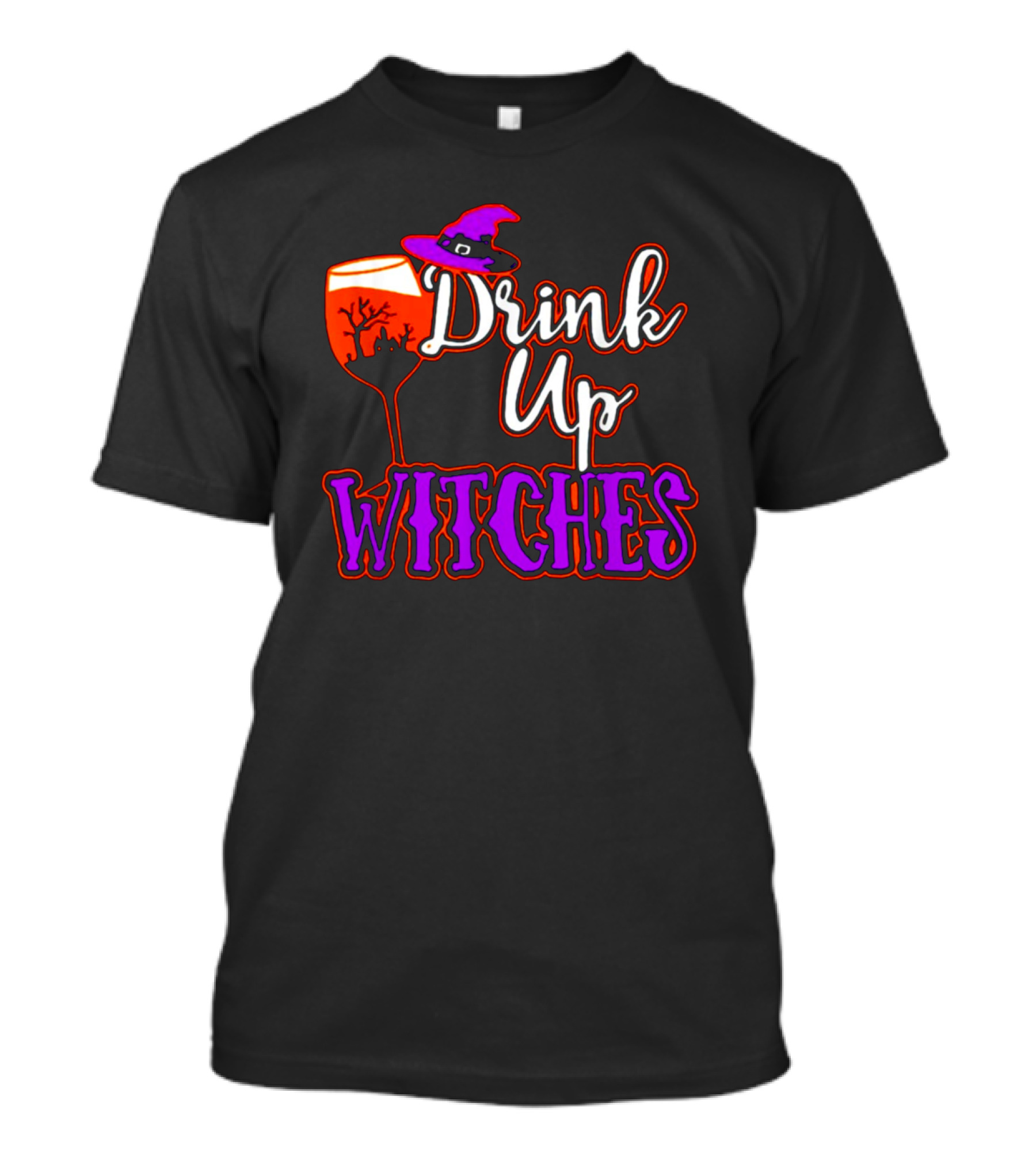Drink Up Witches Halloween Wine Glass Witch Hat And Haunted Tree T-Shirt